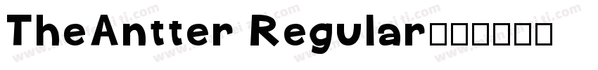 TheAntter Regular字体转换